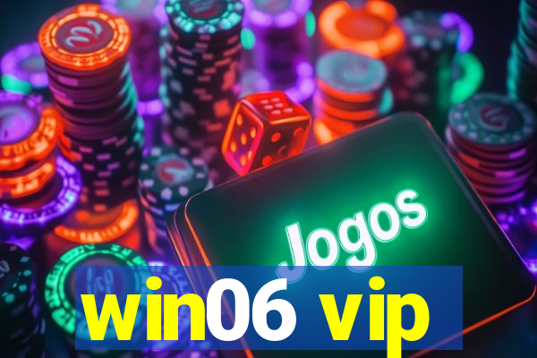 win06 vip